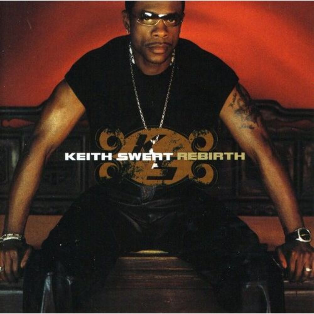 Keith Sweat - Rebirth  CD